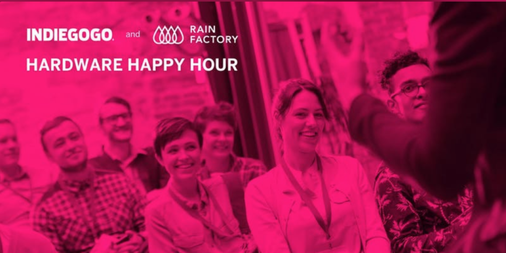 Indiegogo_Hardware_Happy_Hour_with_Rain_Factory_at_Target_Open_House_Tickets__Thu__May_31__2018_at_6_00_PM___Eventbrite