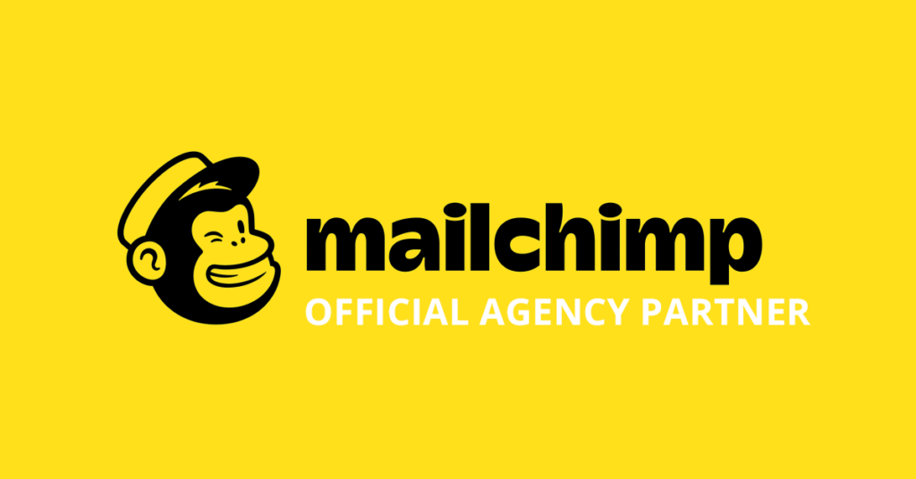 We are an official agency partner of Mailchimp.