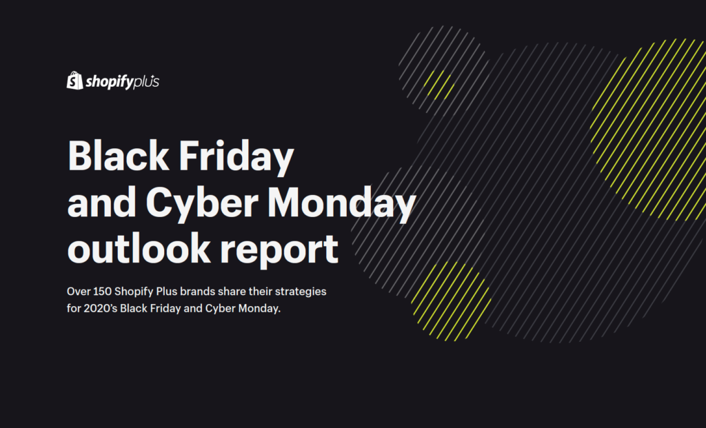 Shopify Black Friday Cyber Monday Outlook Report