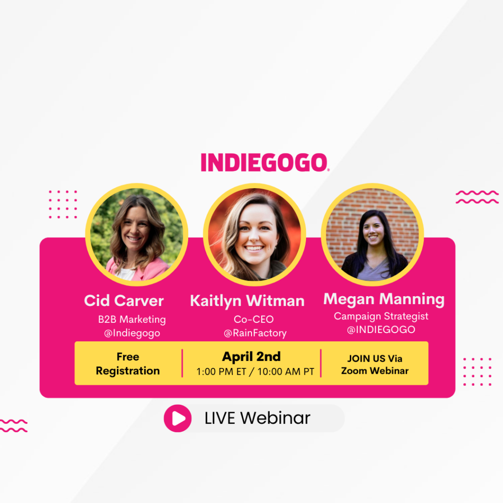 ive Webinar on April 2nd to Master High Converting Indiegogo Campaign Page!